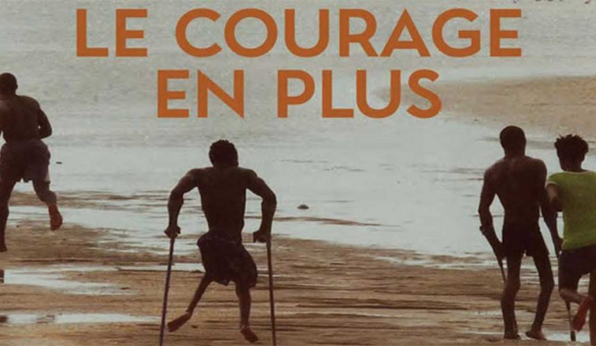 Le courage en plus